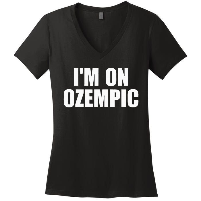 IM On Ozempic Apparel Women's V-Neck T-Shirt