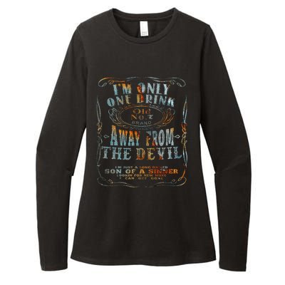 IM Only One Drink Away From The Devil Womens CVC Long Sleeve Shirt