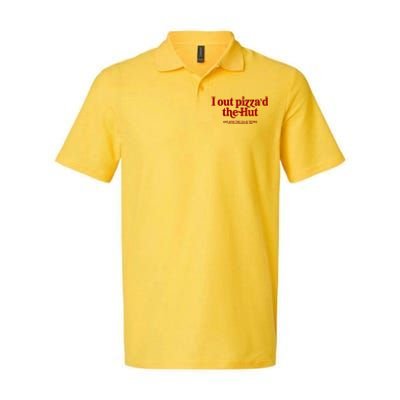 I Out Pizzad The Hut Softstyle Adult Sport Polo