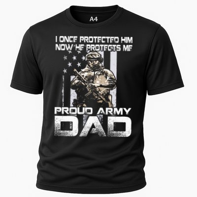 I Once Protected Him Now He Protects Me Proud Army Dad Performance Shirt