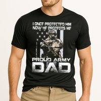 I Once Protected Him Now He Protects Me Proud Army Dad Performance Shirt