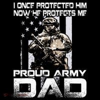 I Once Protected Him Now He Protects Me Proud Army Dad Performance Shirt