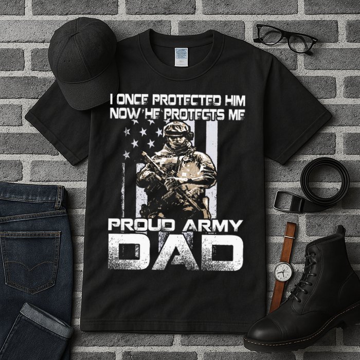 I Once Protected Him Now He Protects Me Proud Army Dad Tall T-Shirt