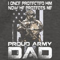 I Once Protected Him Now He Protects Me Proud Army Dad Vector Backpack