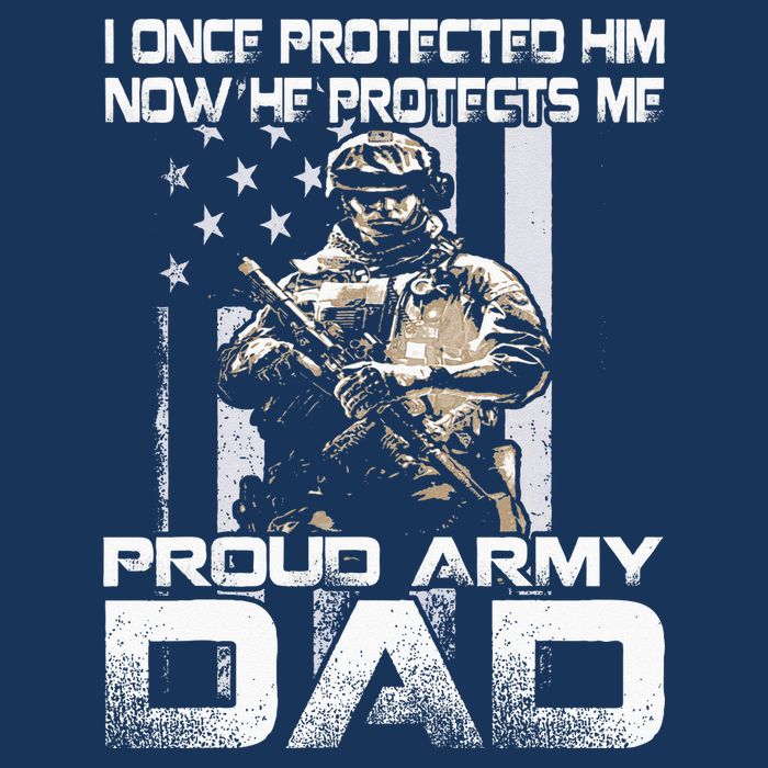 I Once Protected Him Now He Protects Me Proud Army Dad Infant Baby Jersey Bodysuit