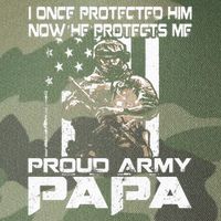 I Once Protected Him Now He Protects Me Proud Army Papa Legacy Tie Dye Trucker Hat