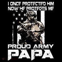 I Once Protected Him Now He Protects Me Proud Army Papa City Backpack