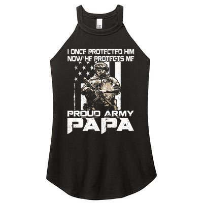 I Once Protected Him Now He Protects Me Proud Army Papa Women's Perfect Tri Rocker Tank