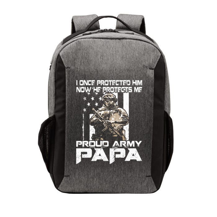 I Once Protected Him Now He Protects Me Proud Army Papa Vector Backpack