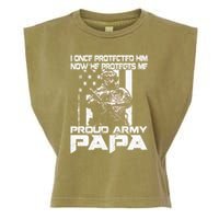 I Once Protected Him Now He Protects Me Proud Army Papa Garment-Dyed Women's Muscle Tee