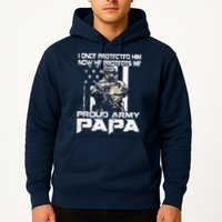 I Once Protected Him Now He Protects Me Proud Army Papa Hoodie