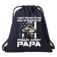 I Once Protected Him Now He Protects Me Proud Army Papa Drawstring Bag
