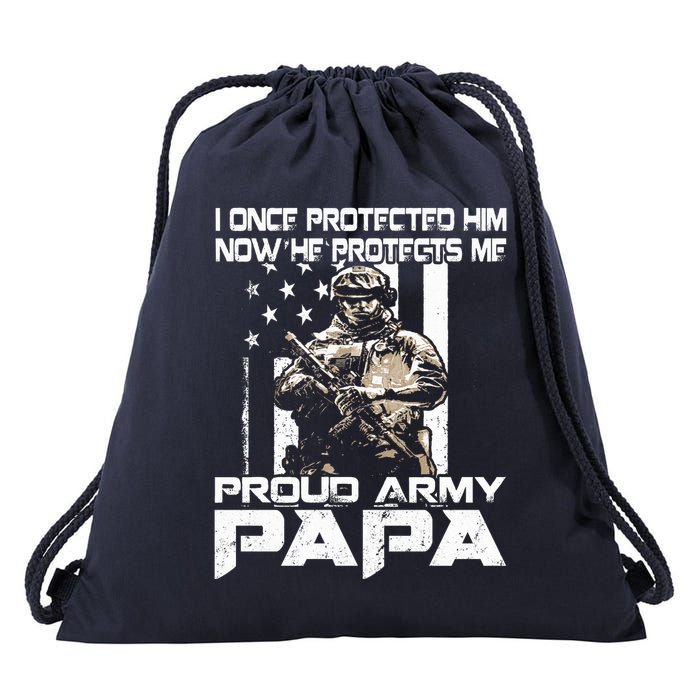 I Once Protected Him Now He Protects Me Proud Army Papa Drawstring Bag