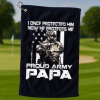 I Once Protected Him Now He Protects Me Proud Army Papa Golf Towel