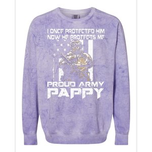 I Once Protected Him Now He Protects Me Proud Army Pappy Colorblast Crewneck Sweatshirt