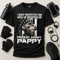 I Once Protected Him Now He Protects Me Proud Army Pappy Performance Shirt