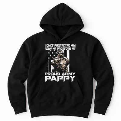 I Once Protected Him Now He Protects Me Proud Army Pappy Hoodie