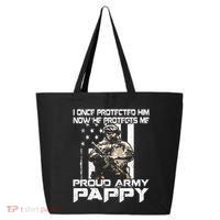 I Once Protected Him Now He Protects Me Proud Army Pappy 25L Jumbo Tote