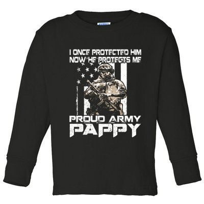 I Once Protected Him Now He Protects Me Proud Army Pappy Toddler Long Sleeve Shirt