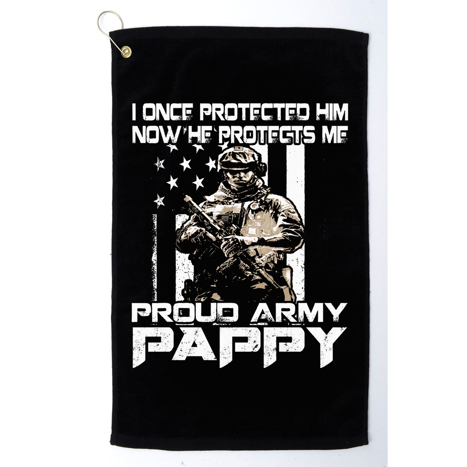 I Once Protected Him Now He Protects Me Proud Army Pappy Golf Towel