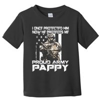 I Once Protected Him Now He Protects Me Proud Army Pappy Toddler T-Shirt