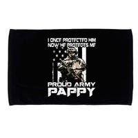 I Once Protected Him Now He Protects Me Proud Army Pappy Microfiber Hand Towel