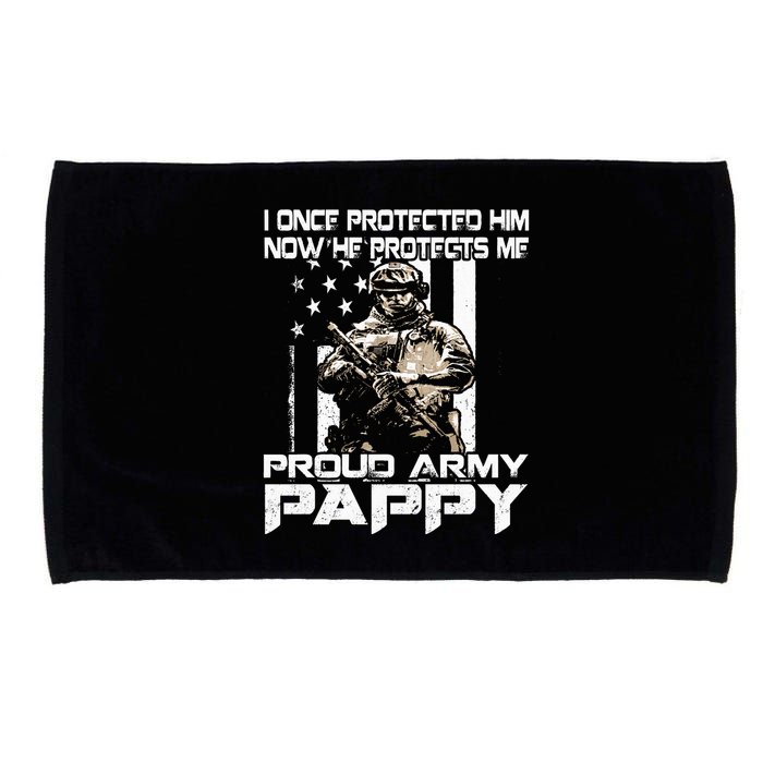 I Once Protected Him Now He Protects Me Proud Army Pappy Microfiber Hand Towel