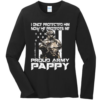 I Once Protected Him Now He Protects Me Proud Army Pappy Ladies Long Sleeve Shirt
