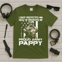 I Once Protected Him Now He Protects Me Proud Army Pappy T-Shirt