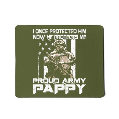 I Once Protected Him Now He Protects Me Proud Army Pappy Mousepad