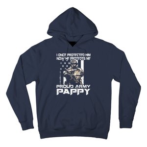 I Once Protected Him Now He Protects Me Proud Army Pappy Hoodie