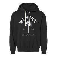 Isle Of Palms Sc Palm Tree Isle Of Palms Beach Gift Garment-Dyed Fleece Hoodie