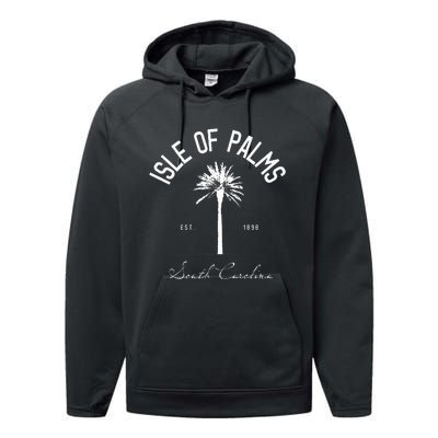 Isle Of Palms Sc Palm Tree Isle Of Palms Beach Gift Performance Fleece Hoodie