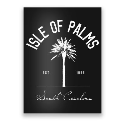 Isle Of Palms Sc Palm Tree Isle Of Palms Beach Gift Poster