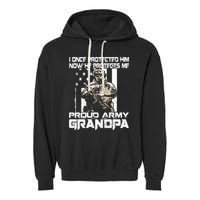 I Once Protected Him Now He Protects Me Proud Army Grandpa Garment-Dyed Fleece Hoodie