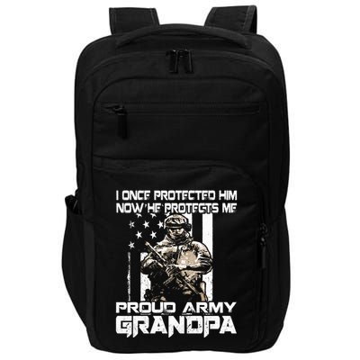 I Once Protected Him Now He Protects Me Proud Army Grandpa Impact Tech Backpack