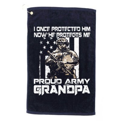 I Once Protected Him Now He Protects Me Proud Army Grandpa Golf Towel