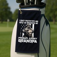 I Once Protected Him Now He Protects Me Proud Army Grandpa Golf Towel