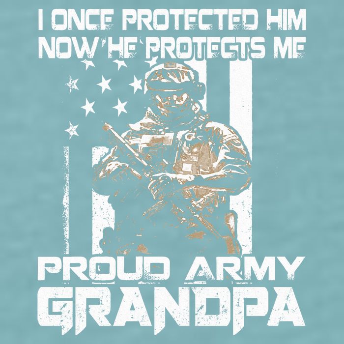 I Once Protected Him Now He Protects Me Proud Army Grandpa Sueded Cloud Jersey T-Shirt
