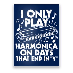 I Only Play Harmonica On Days That End In Y - Harmonicist Poster