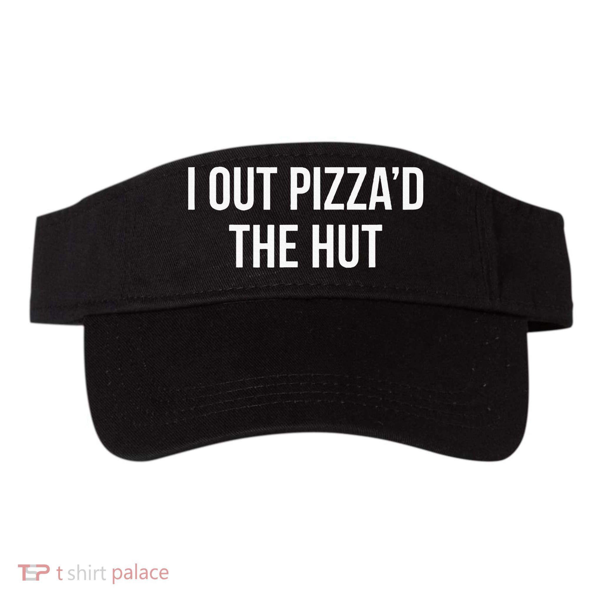 I Out PizzaD The Hut Visor