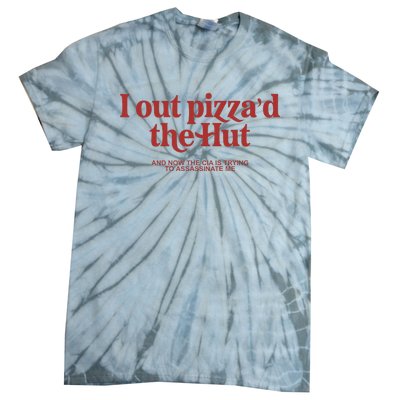 I Out PizzaD The Hut Tie-Dye T-Shirt