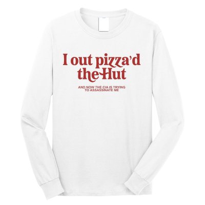 I Out PizzaD The Hut Long Sleeve Shirt