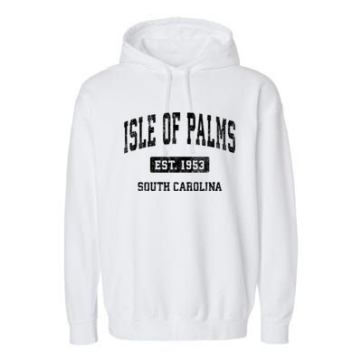 Isle Of Palms South Carolina Sc Vintage Athletic Sports Garment-Dyed Fleece Hoodie