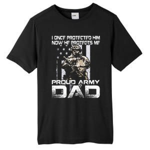 I Once Protected Him Now He Protects Me Proud Army Dad Tall Fusion ChromaSoft Performance T-Shirt