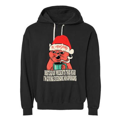 Instead Of Presents This Year Naughty Cat Xmas Garment-Dyed Fleece Hoodie