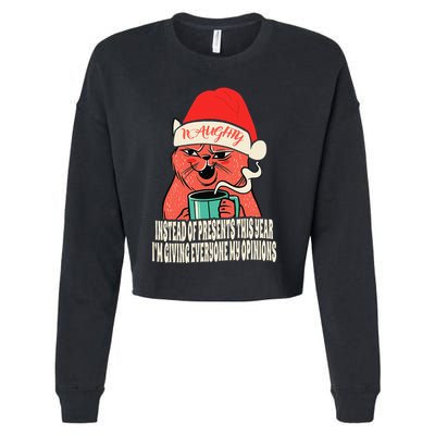 Instead Of Presents This Year Naughty Cat Xmas Cropped Pullover Crew