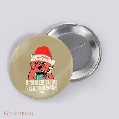 Instead Of Presents This Year Naughty Cat Xmas Button