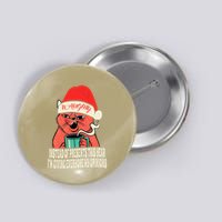 Instead Of Presents This Year Naughty Cat Xmas Button