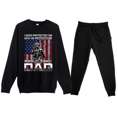 I Once Protected Him Now He Protects Me Proud Army Dad Gift Premium Crewneck Sweatsuit Set